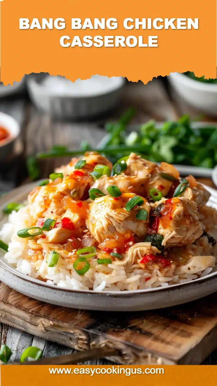 Bang Bang Chicken Casserole