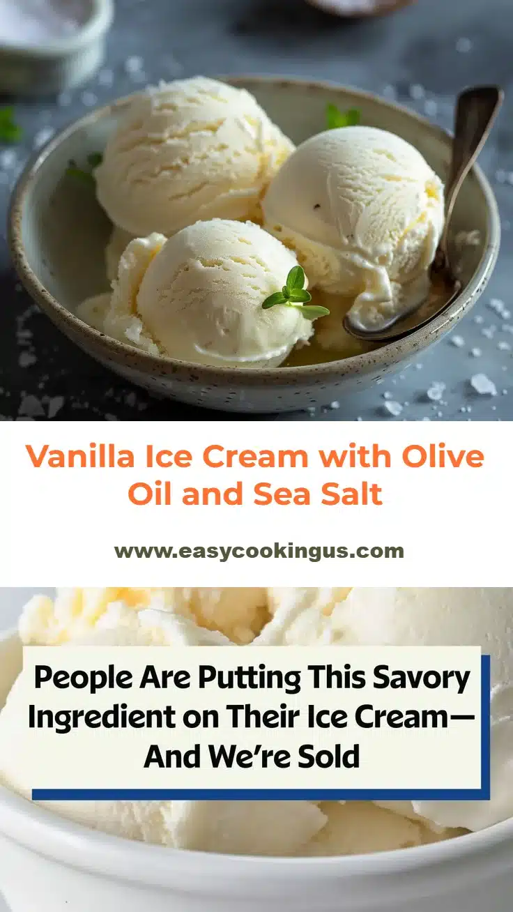 Vanilla Ice Cream with Olive Oil and Sea Salt